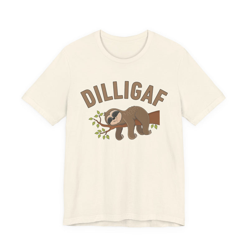 DILLIGAF - Do I Look Like I Give A Fuck T-Shirt (sloth)