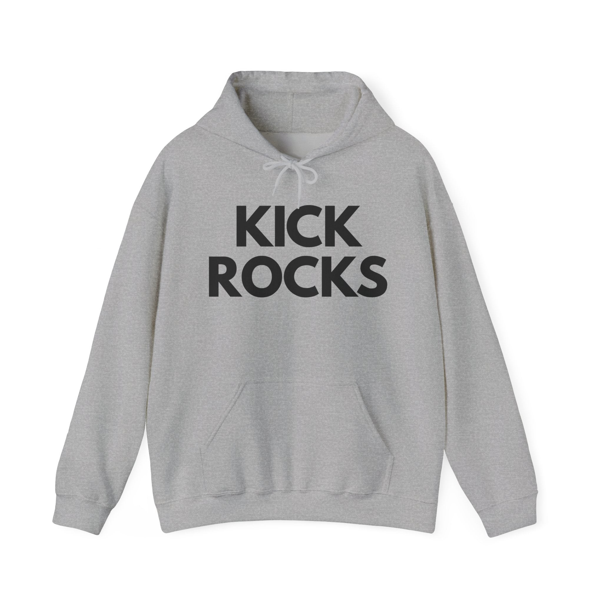 Kick Rocks Hoodie