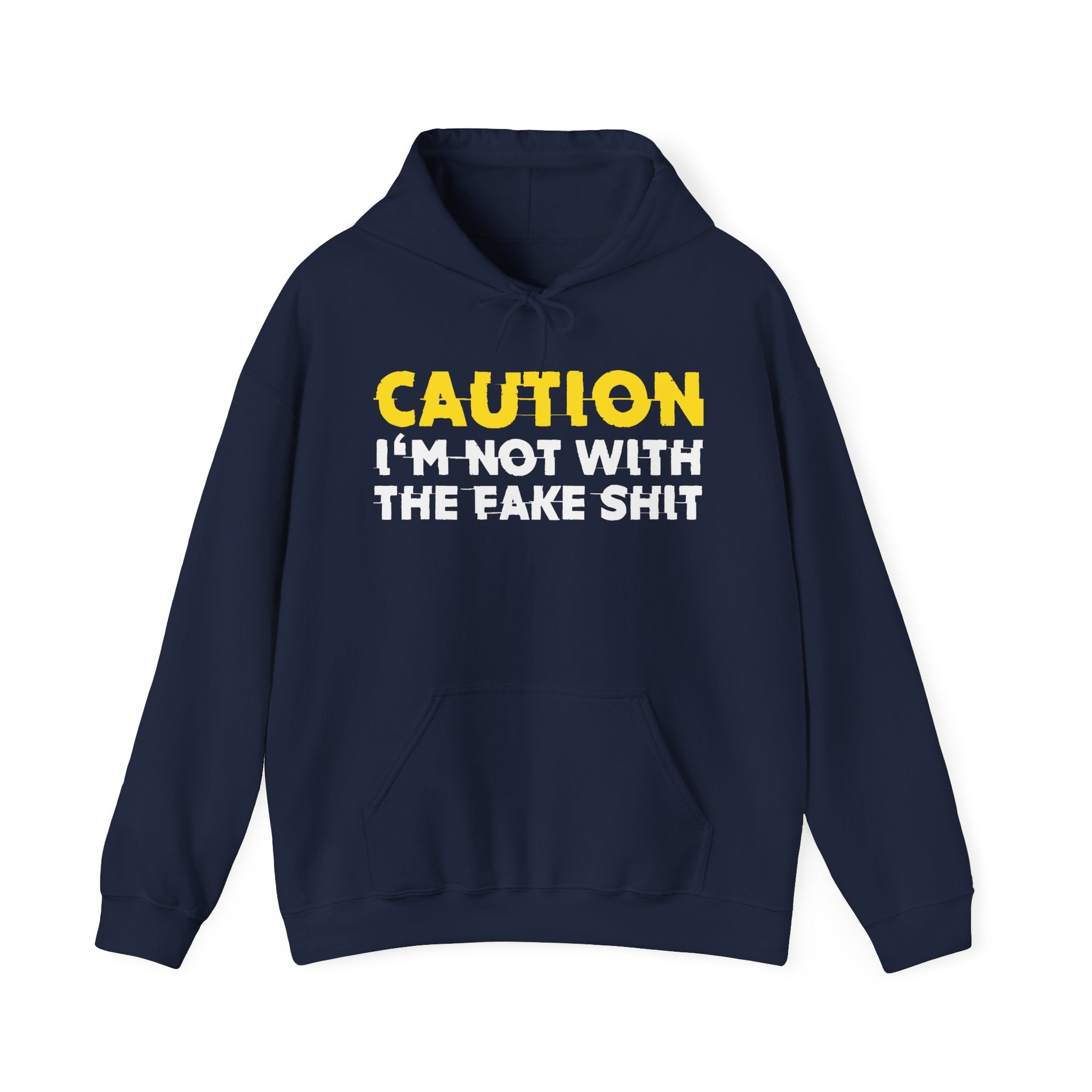 Caution I'm Not Wit The Fake Shit – Funny Warning Graphic Hoodie