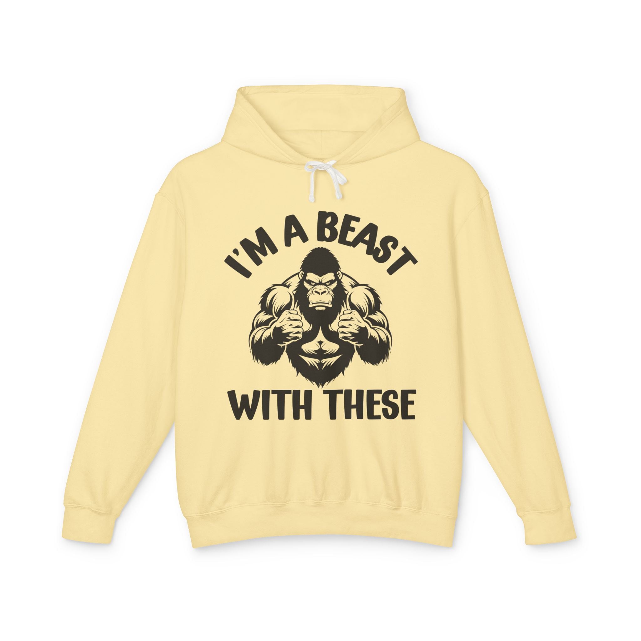 I'm A Beast With These - Bold Fighter Statement  Hoodie