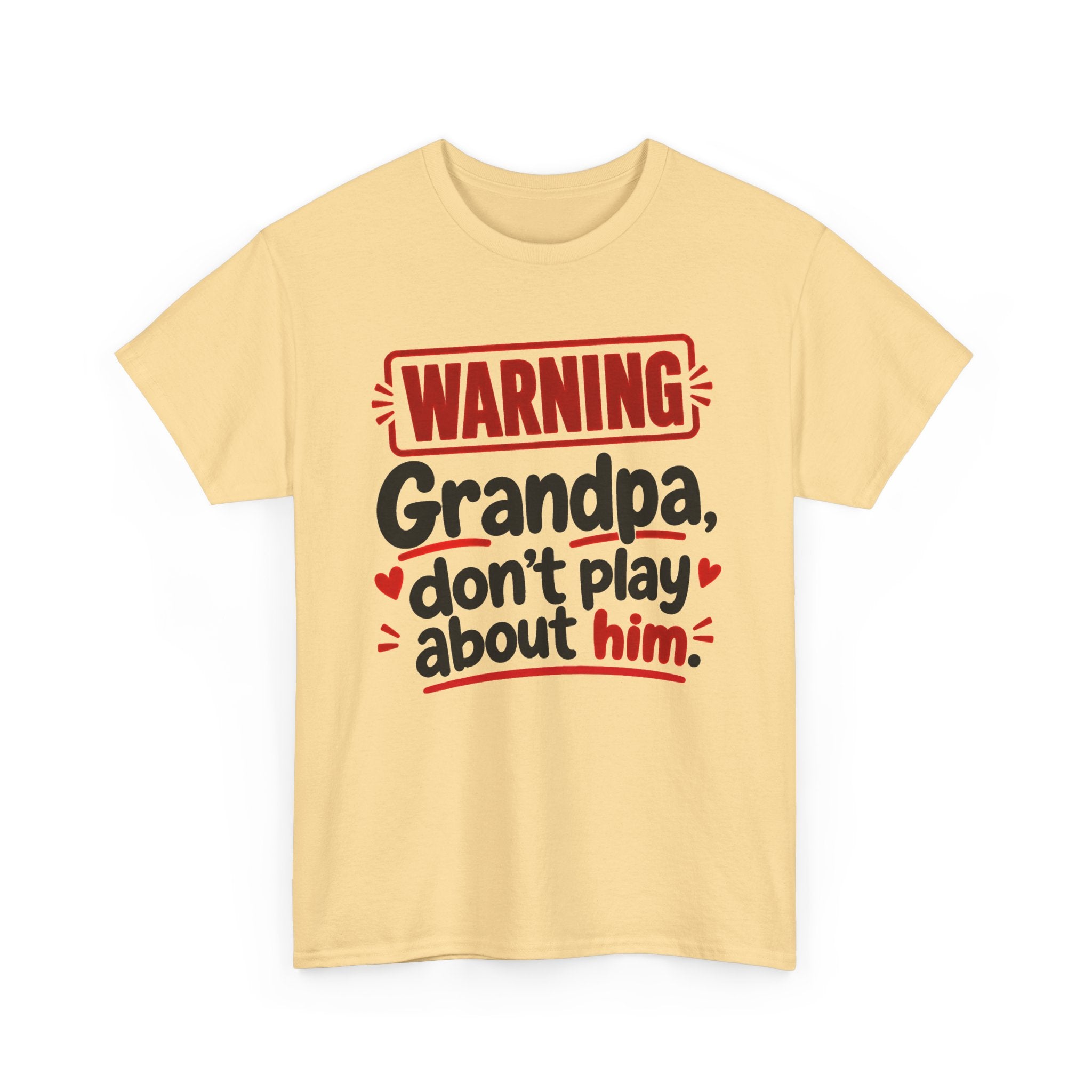 Grandpa, Don't Play About Him － Adult Parent Child T-shirt