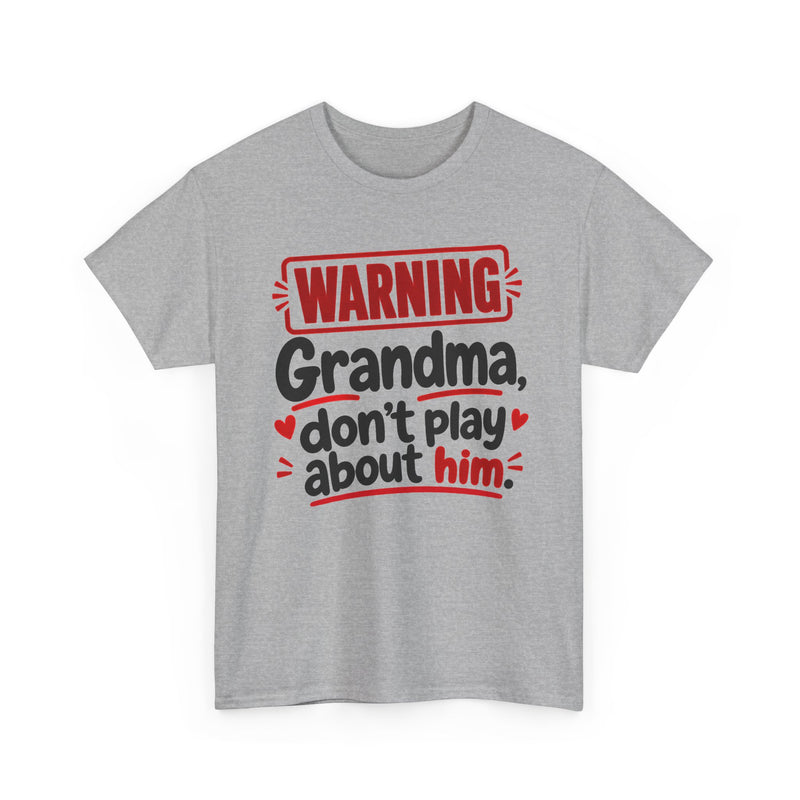 Grandma, Don't Play About Him － Adult Parent Child T-shirt