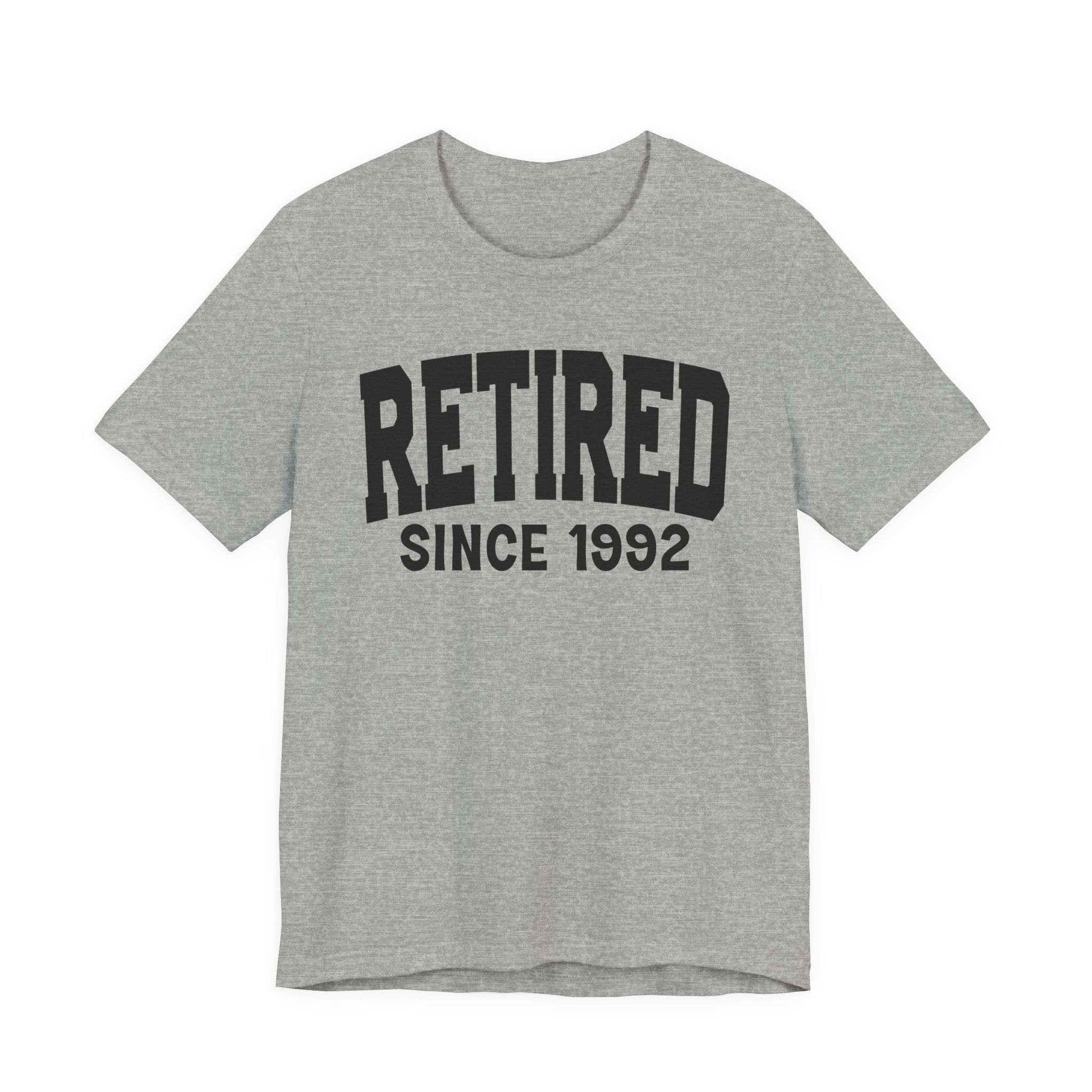 Retired Personalization T-Shirt - Add Your Special "Since Date"