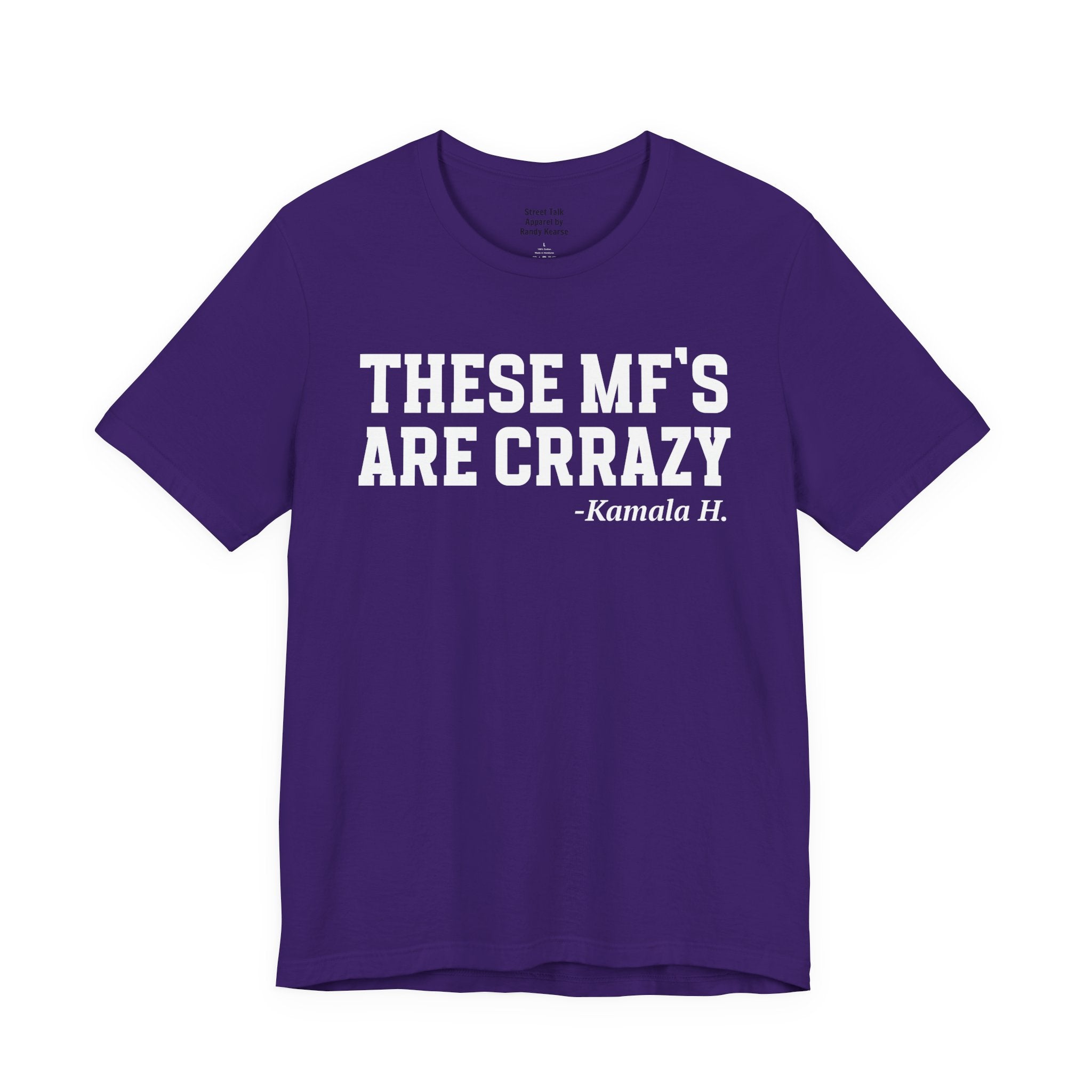 These MF's Are Crazy - T-Shirt