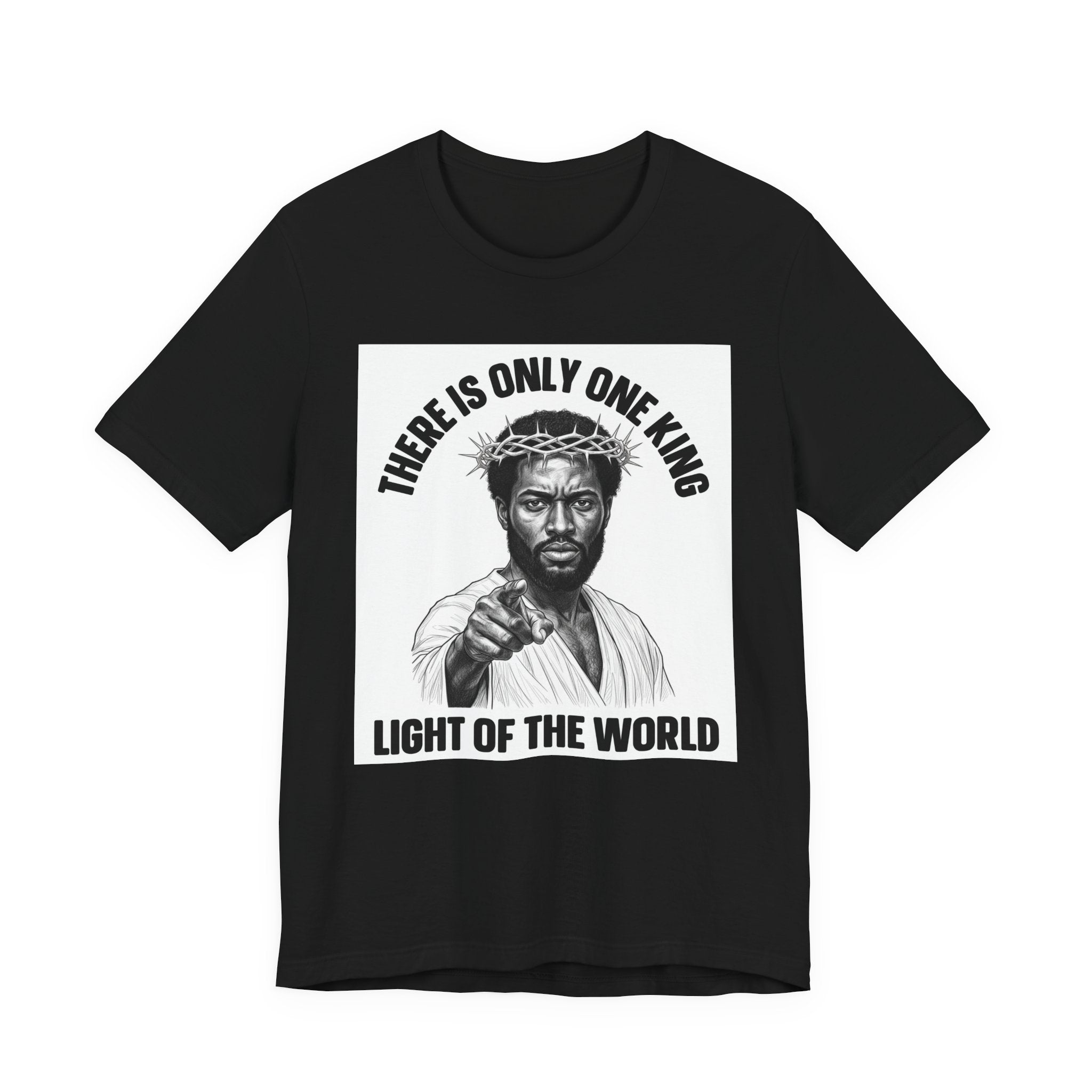 There Is Only One King: Light Of The World (Black Jesus) T-Shirt