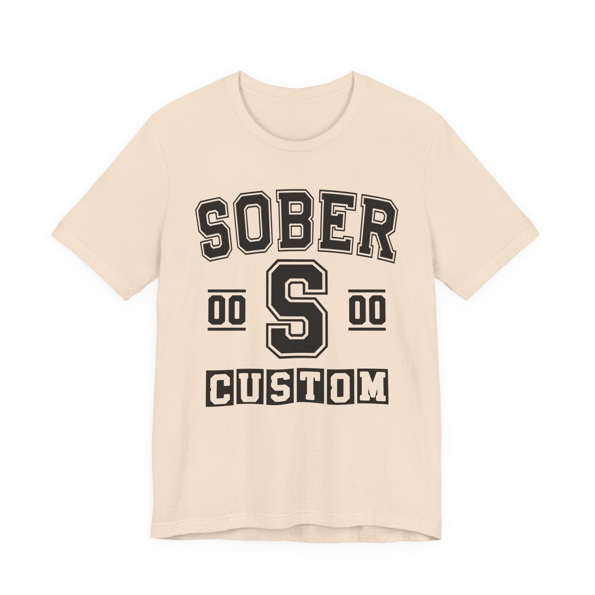 Custom Sober Varsity T-Shirt — Customize Birthday Day/Month/Year — Customize Season/nation/Society