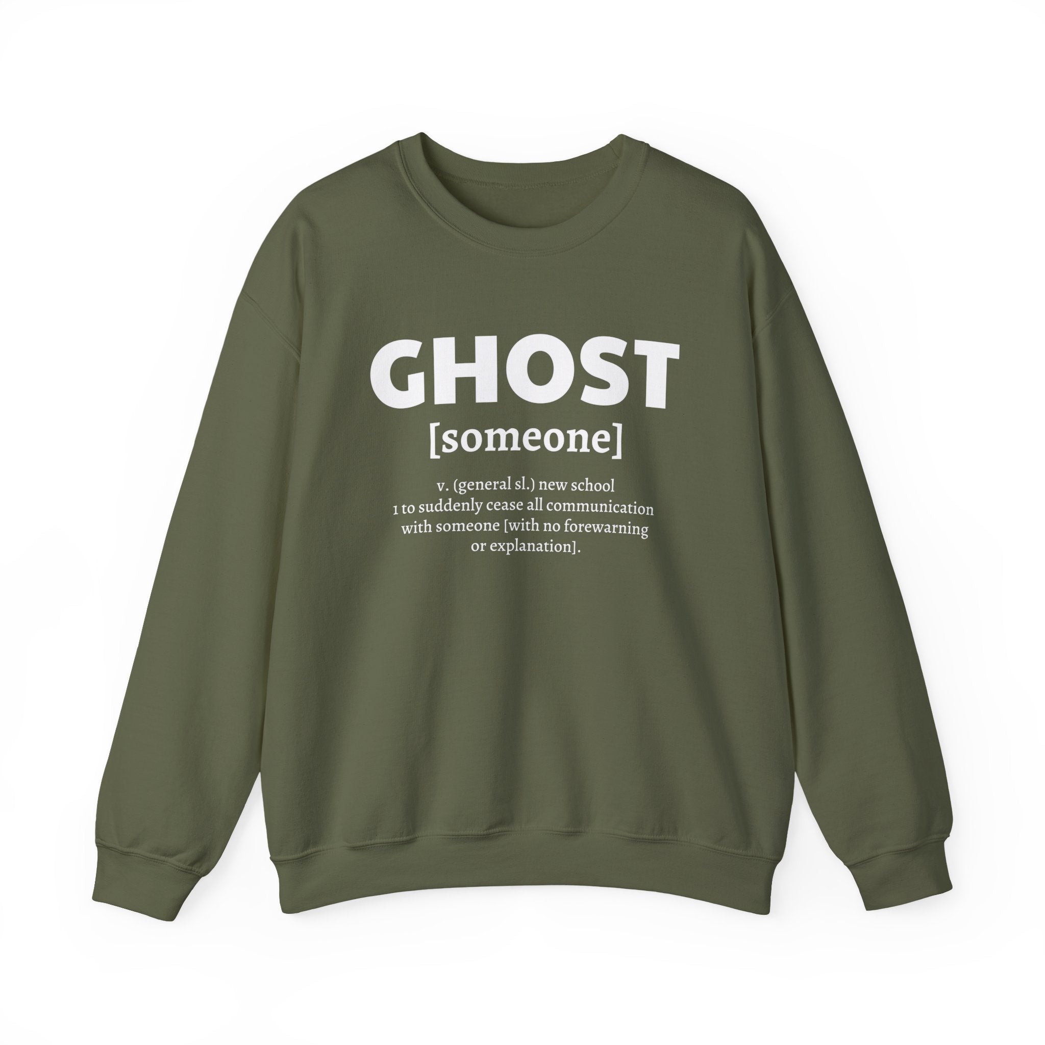 Ghost [someone] Sweatshirt