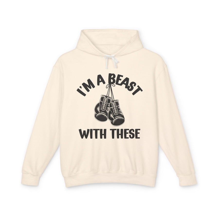 I'm A Beast With These — Hoodie front view: I'M A BEAST WITH THESE in bold statement lettering. Street Talk Designs sports statement apparel.