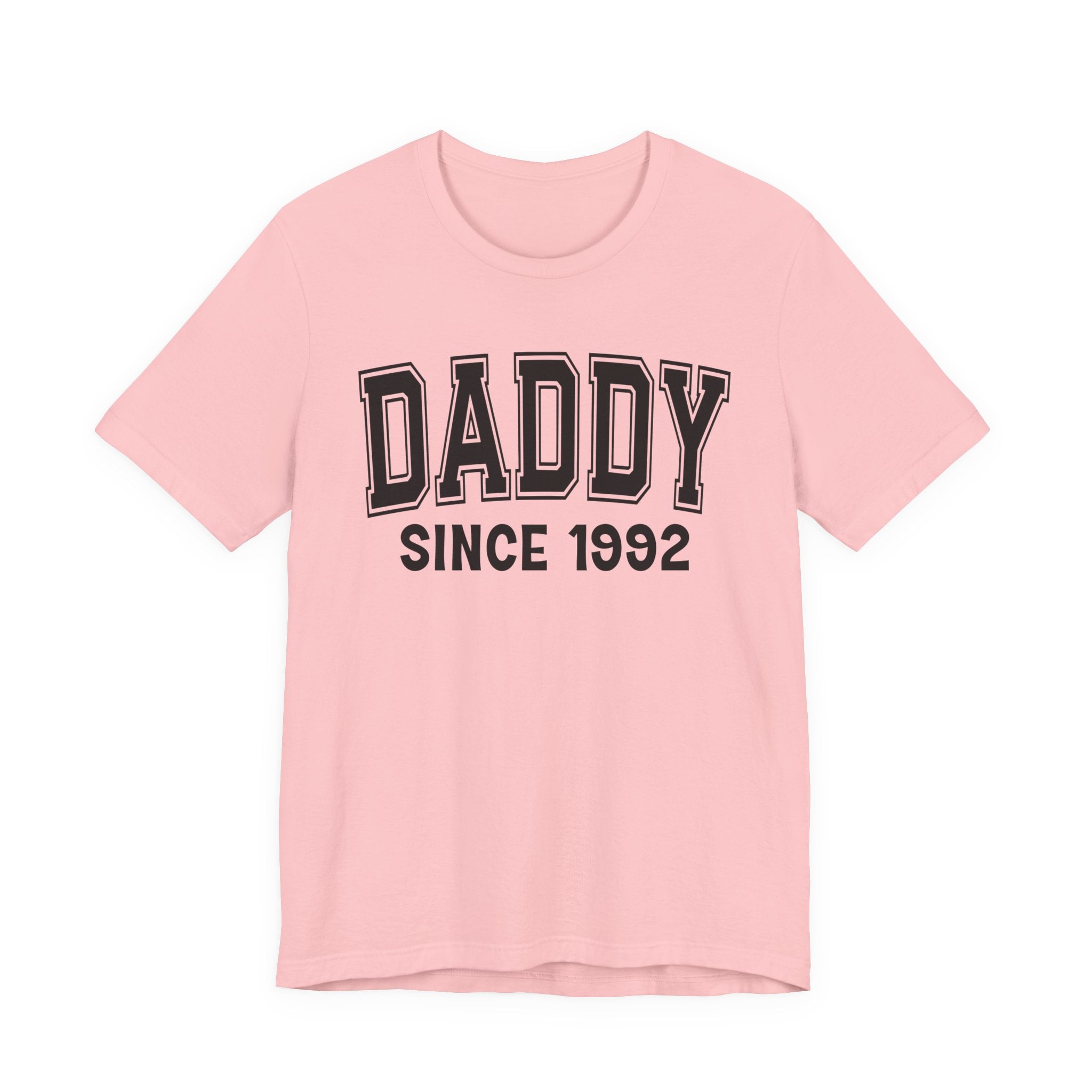 Daddy Personalization T-Shirt - Add Your Special "Since Date"