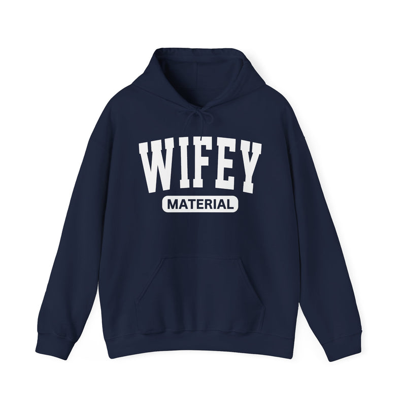 Wifey Material－Marriage Goals Statement Hoodie