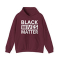 Black Wives Matter - Hoodie