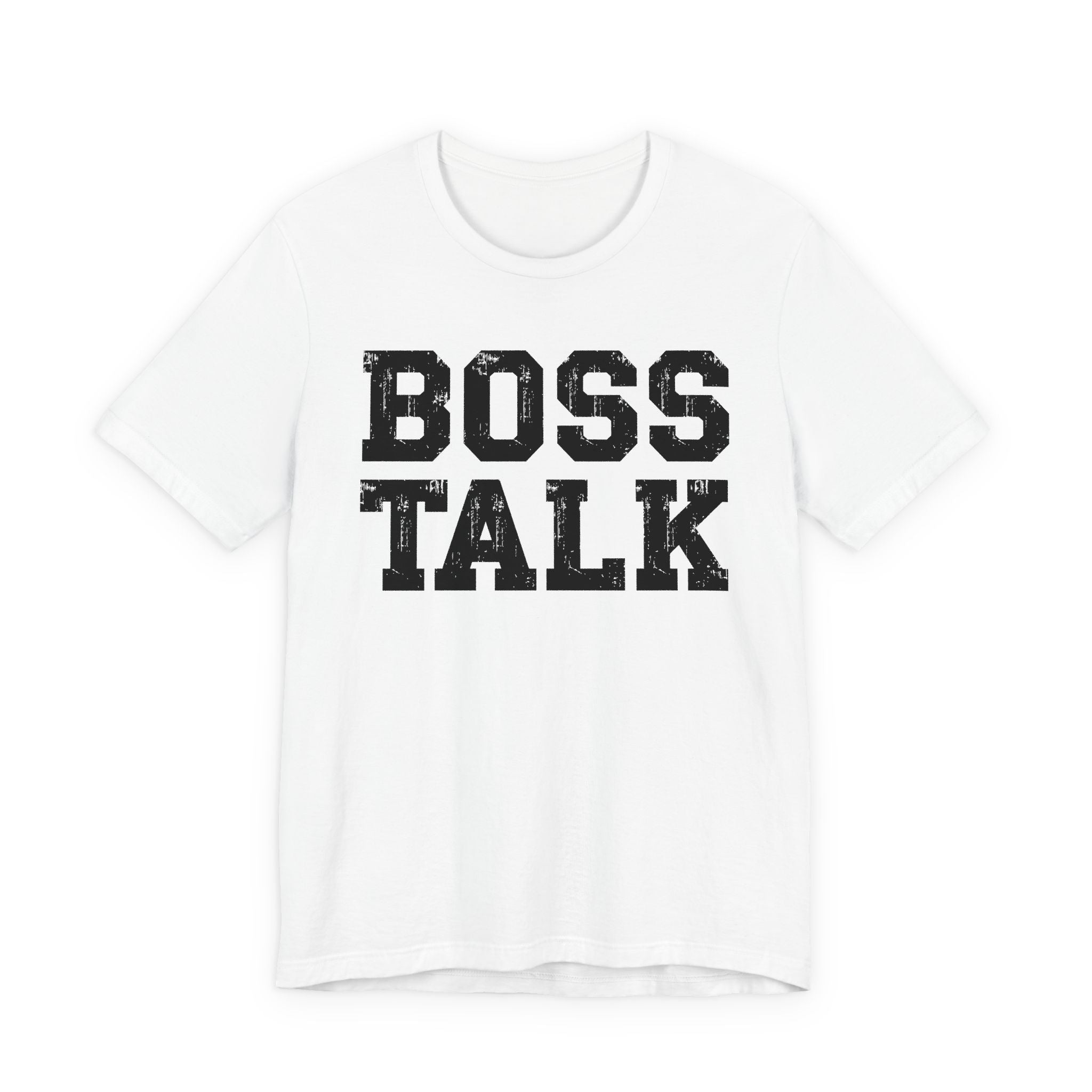 Boss Talk - Tshirt