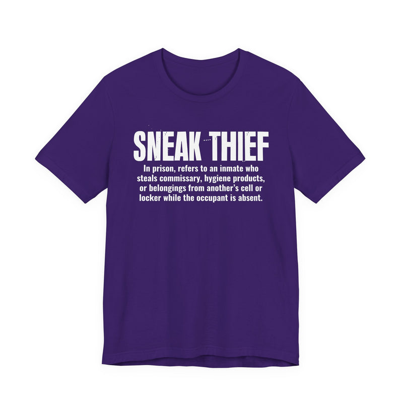 Sneak Thief — Prison Slang Definition T-Shirt