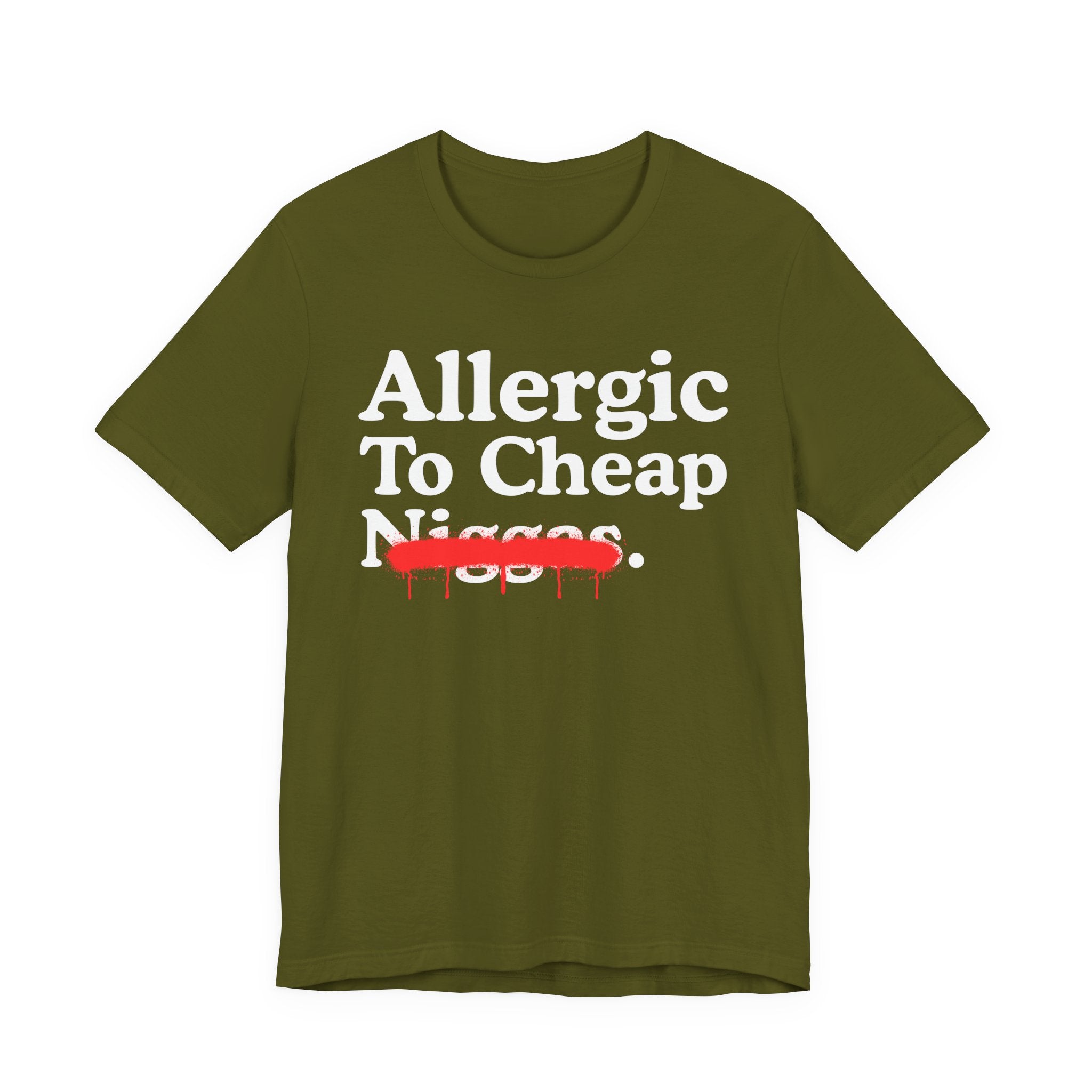 Allergic To Cheap Niggas — Sarcastic Statement T-Shirt