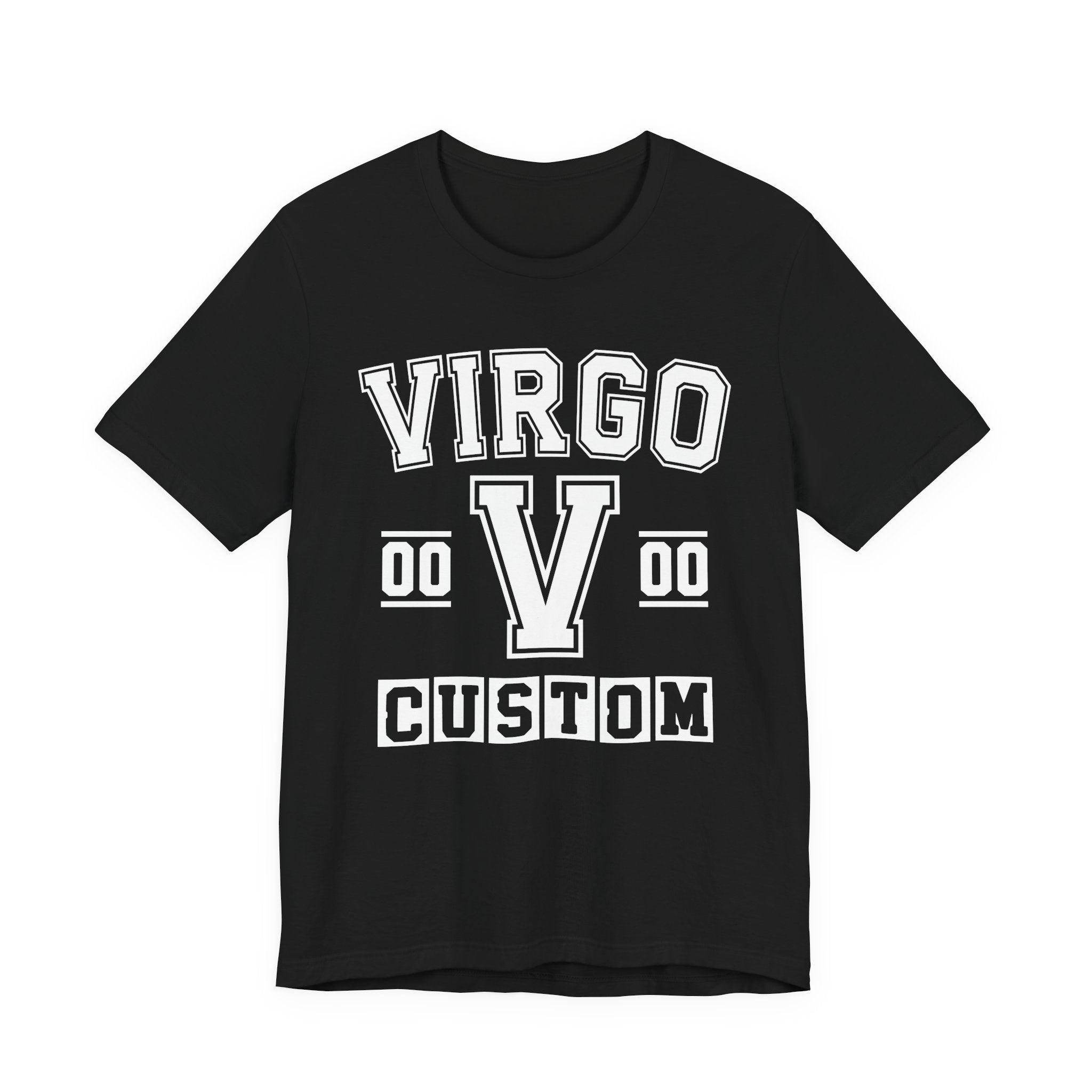 Custom Virgo Varsity Tee Shirt — Customize Birthday Day/Month/Year - Customize Season/nation/Society