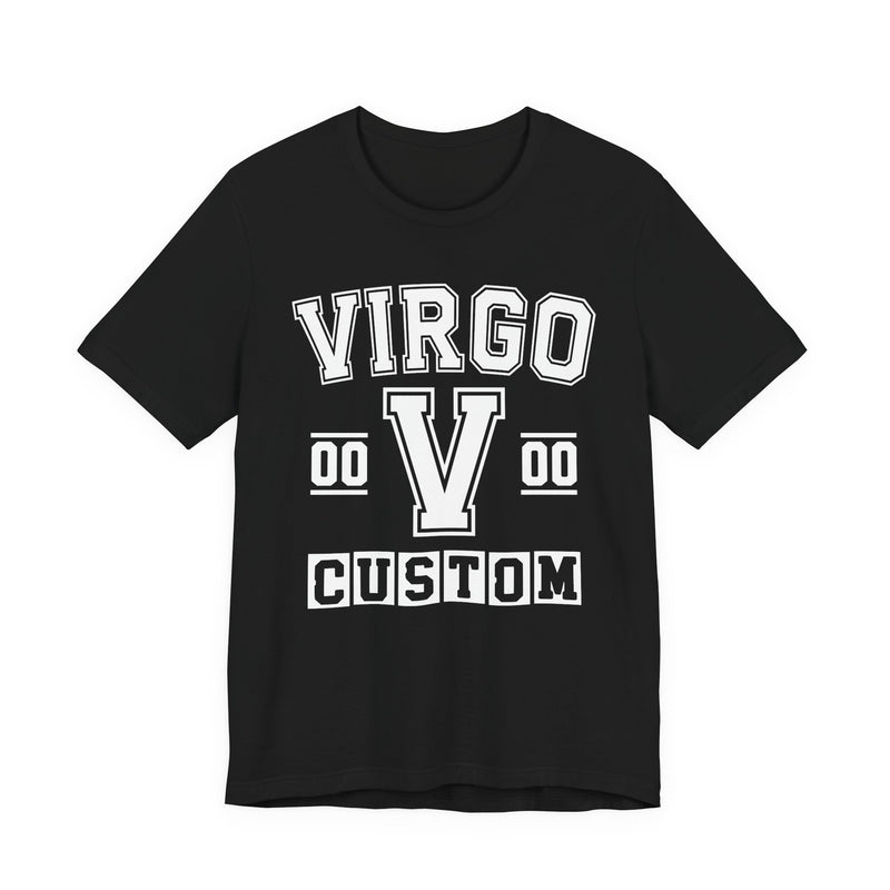 Custom Virgo Varsity T-Shirt — Customize Birthday Day/Month/Year — Customize Season/nation/Society