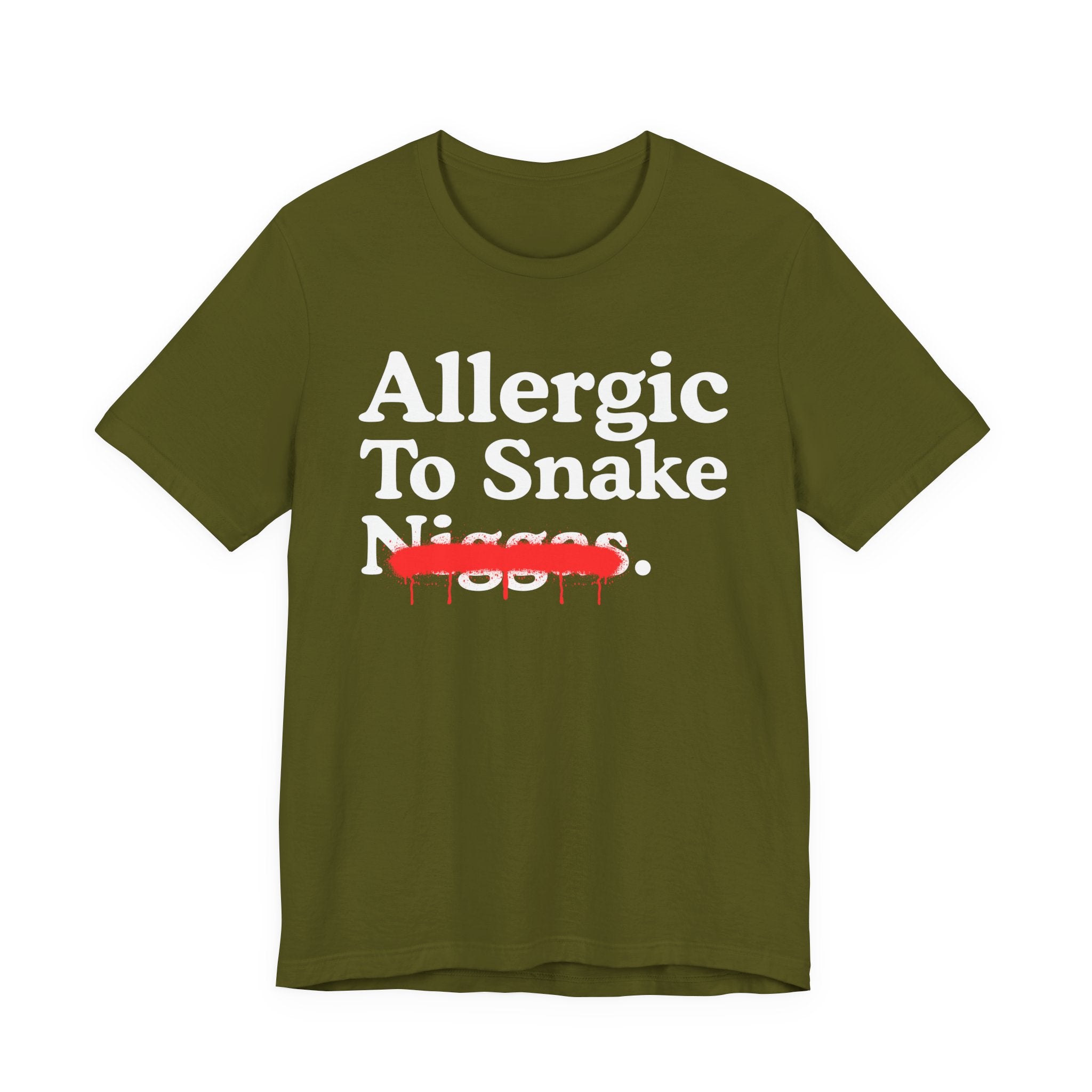 Allergic To Snake Niggas — Sarcastic Statement T-Shirt