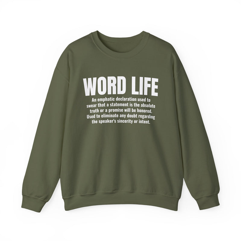 Word Life — Old School Slang Definition Sweatshirt