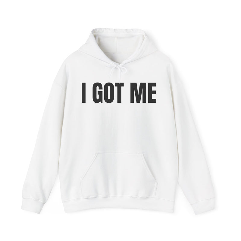I Got Me — Hoodie