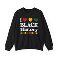 I love Black History - Celebrating Black Excellence Sweatshirt