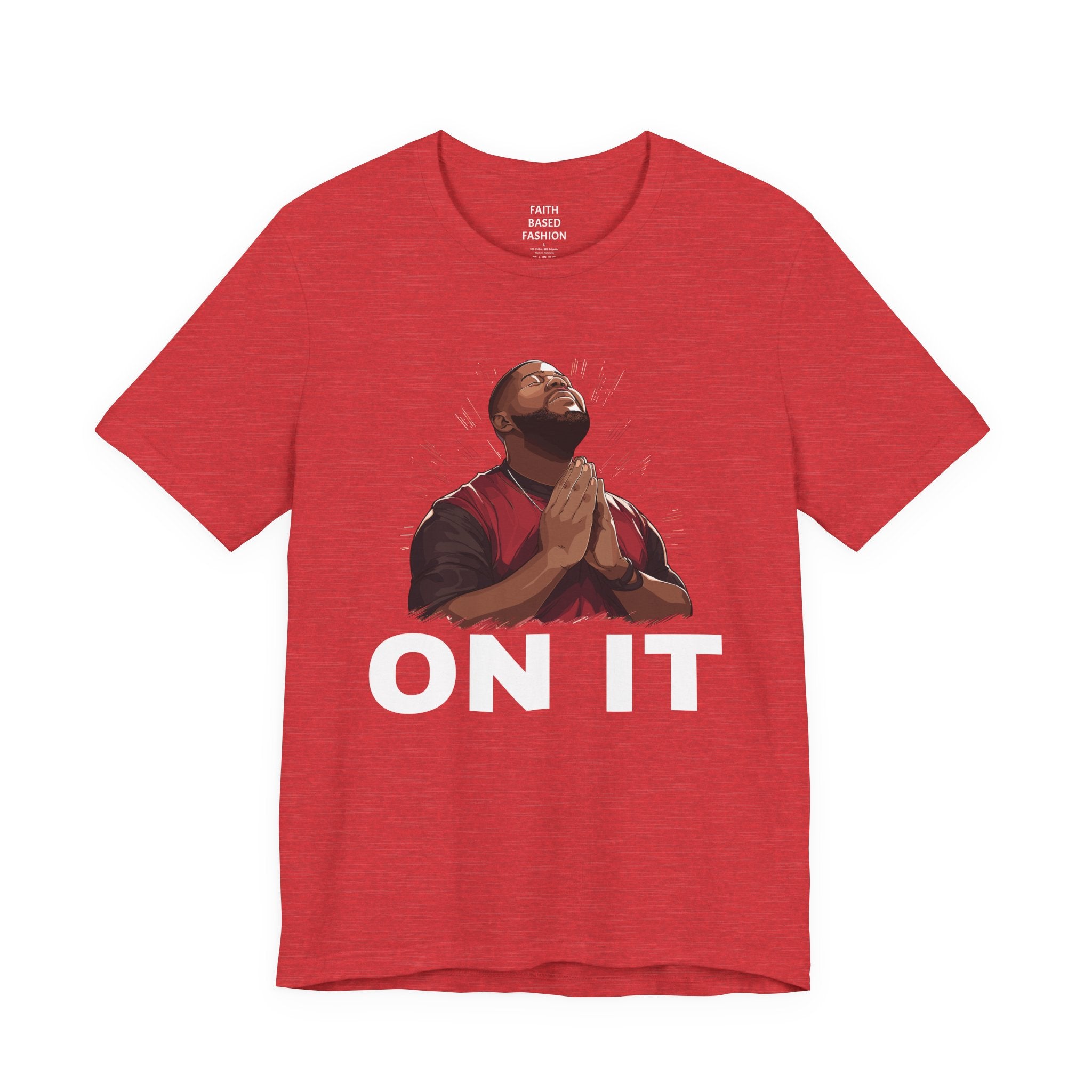 Pray On It (men) T-Shirt