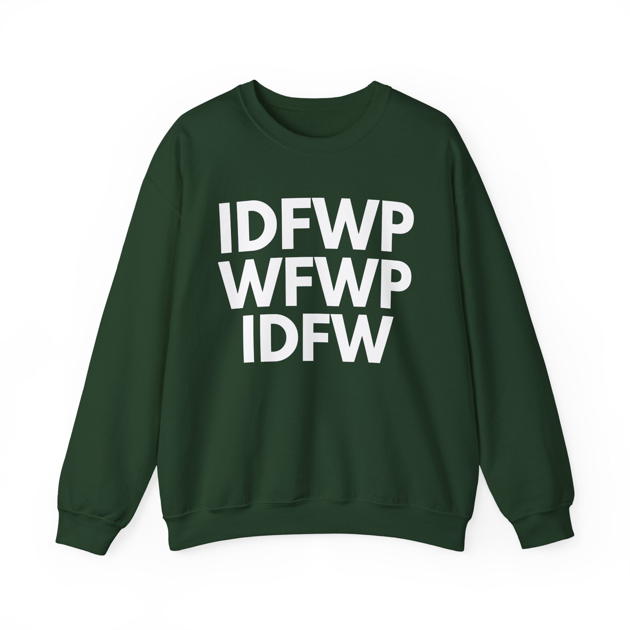 IDFWPWFWPIDFW - Sweatshirt
