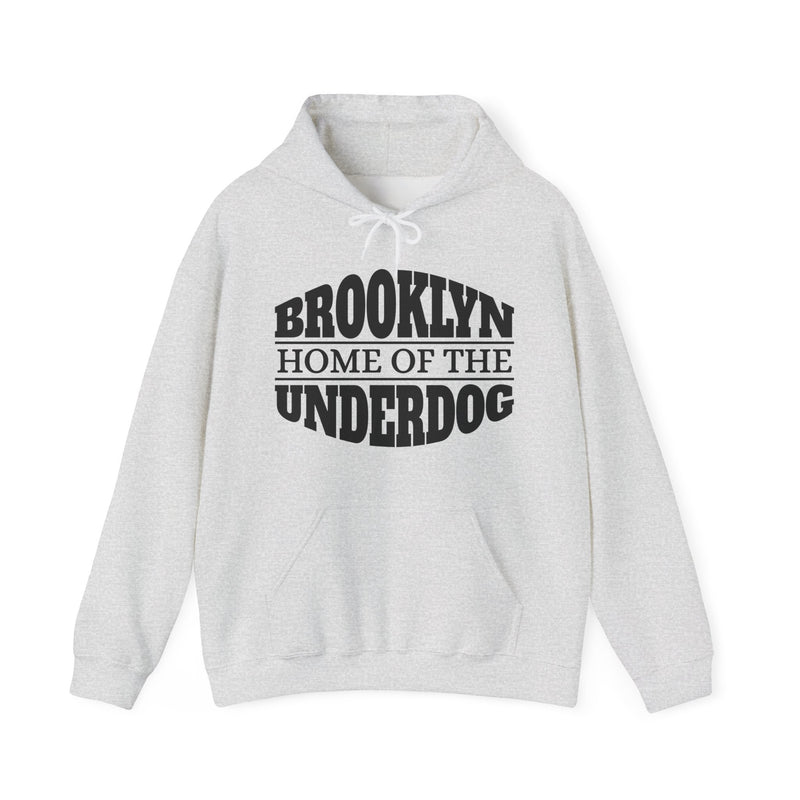 Brooklyn (Home Of The Underdog) Underdog － Hoodie