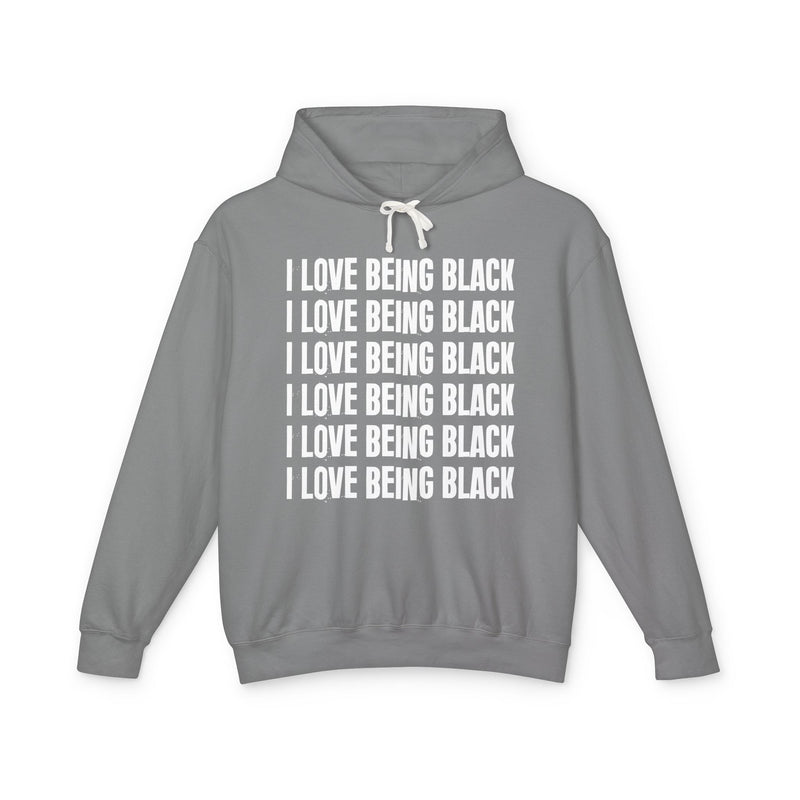 I Love Being Black — Gen X Slang Hoodie
