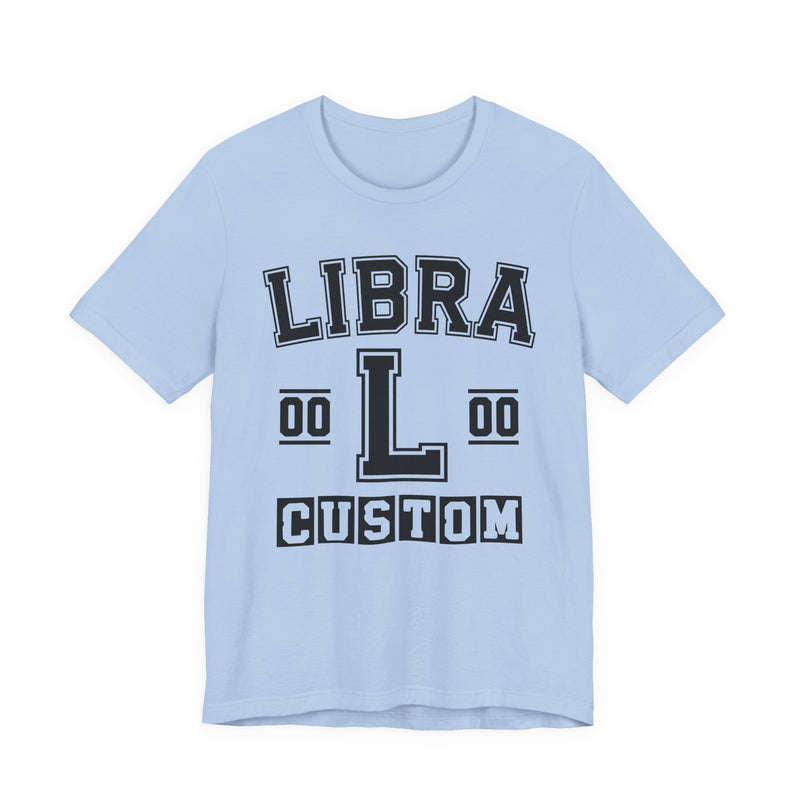 Custom Libra Varsity T-Shirt — Customize Birthday Day/Month/Year — Customize Season/nation/Society