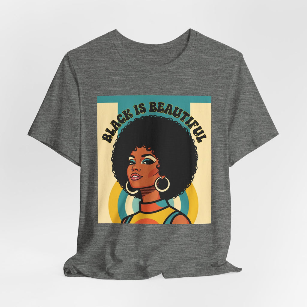 Black Is Beautiful- Black Pride Tee Shirt