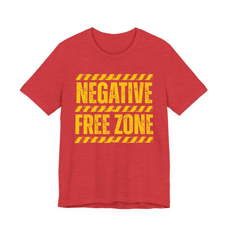 Negative Free Zone－Boundaries Setting T-Shirt