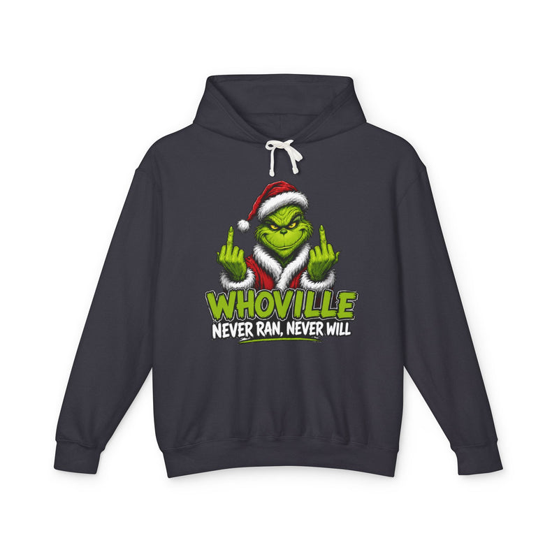 Whoville Never Ran Never Will — Fuck Christmas Holiday Protest Hoodie