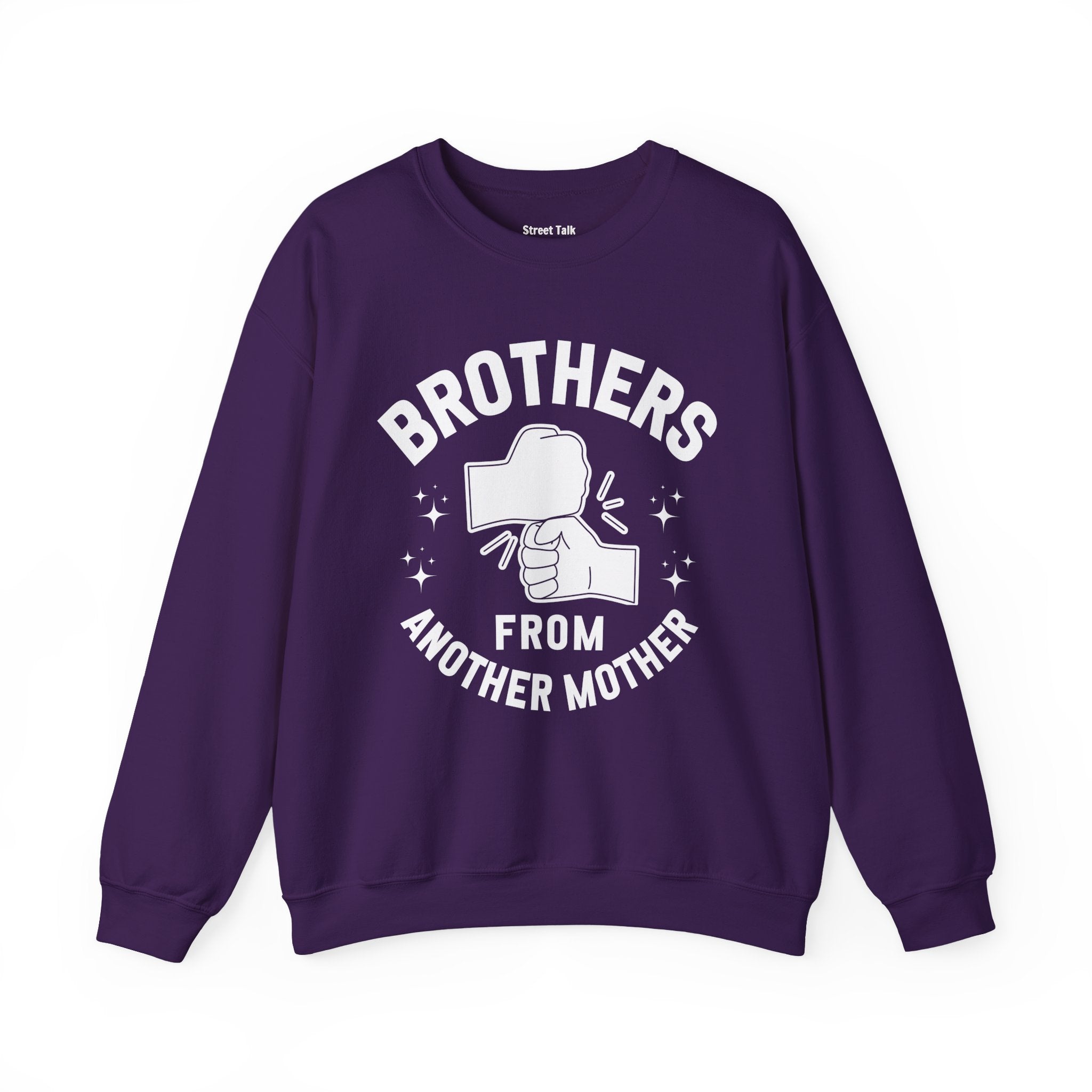 Brothers From Another Mother Sweatshirt
