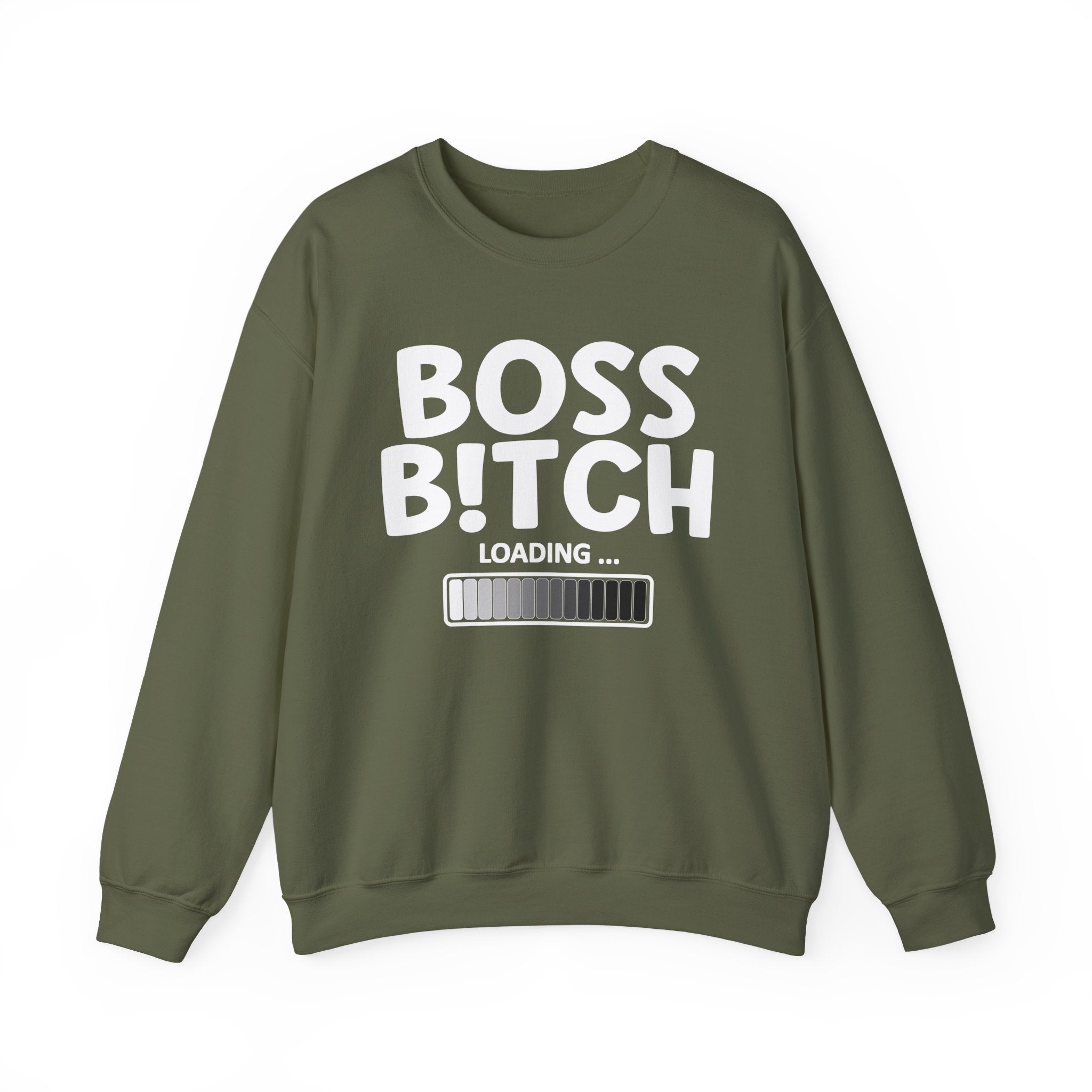 Boss Bitch Loading - Sweatshirt