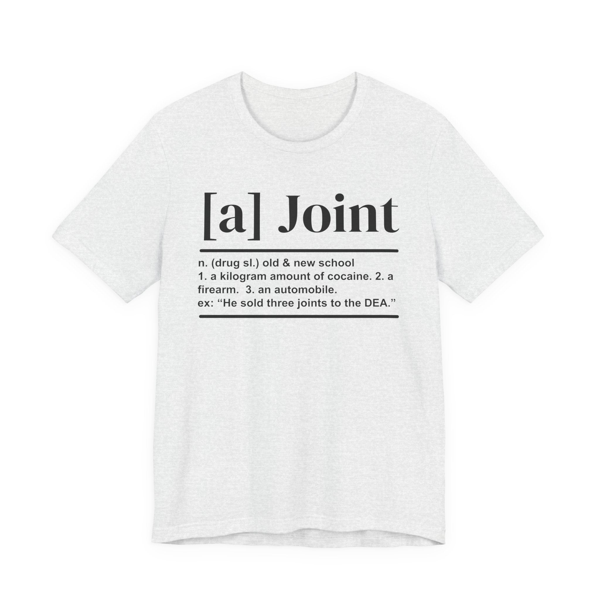 A Joint T-shirt