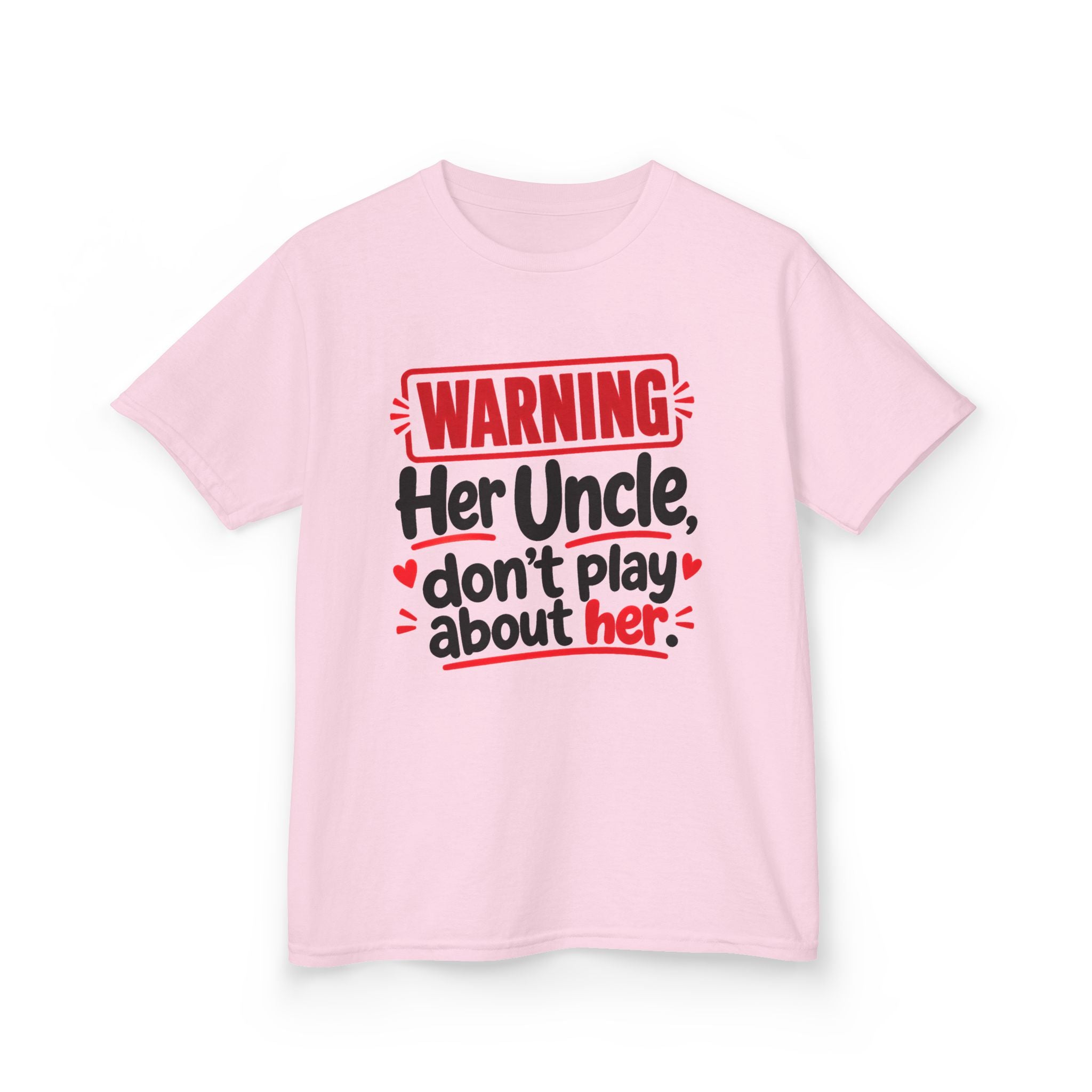 Her Uncle, Don't Play About Her — Youth Parent Child T-shirt
