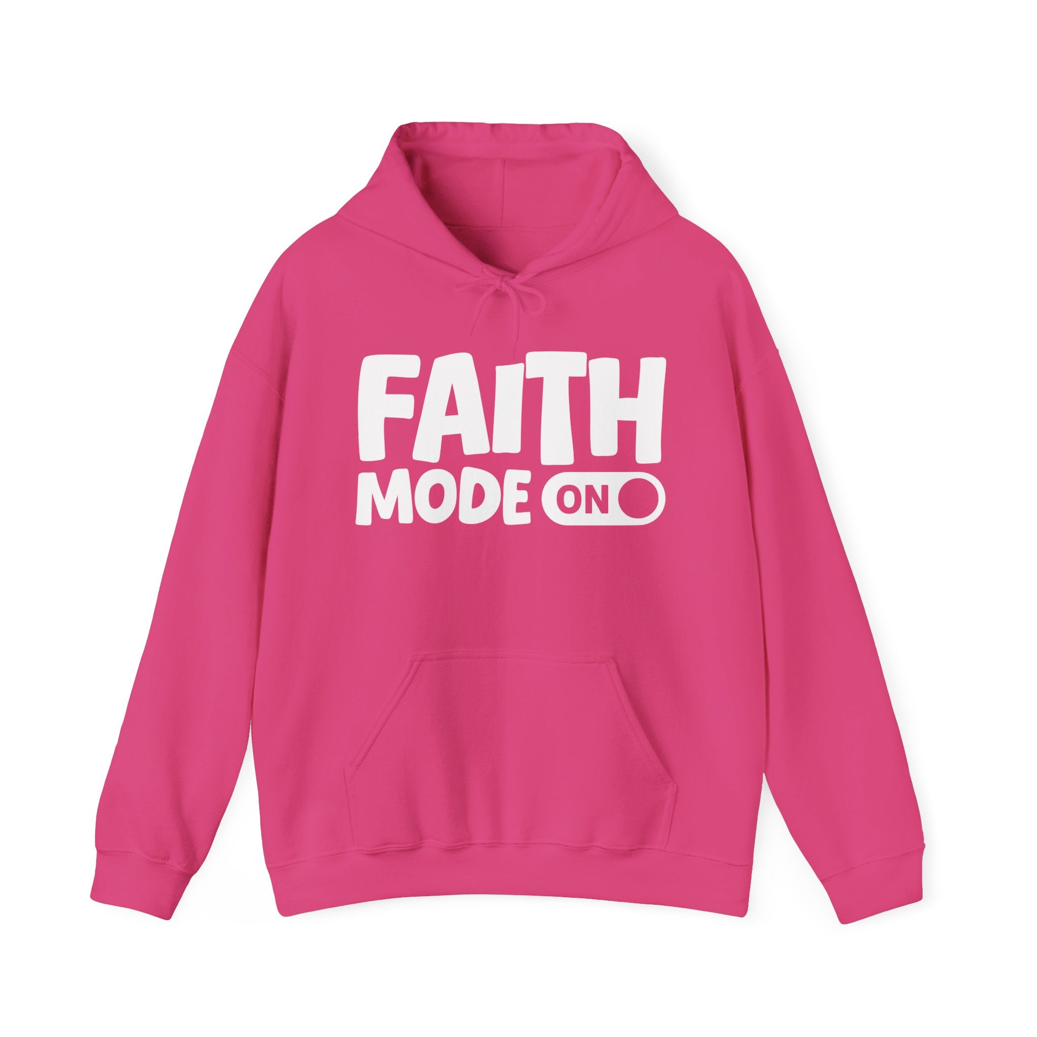 Faith Mode On — Motivational Positive Graphic Hoodie