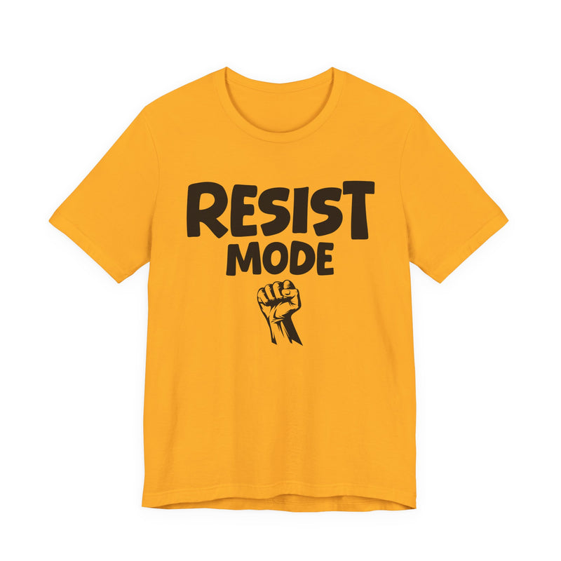 Resist Mode T-Shirt – Bold Protest Graphic T-Shirt with Raised Fist