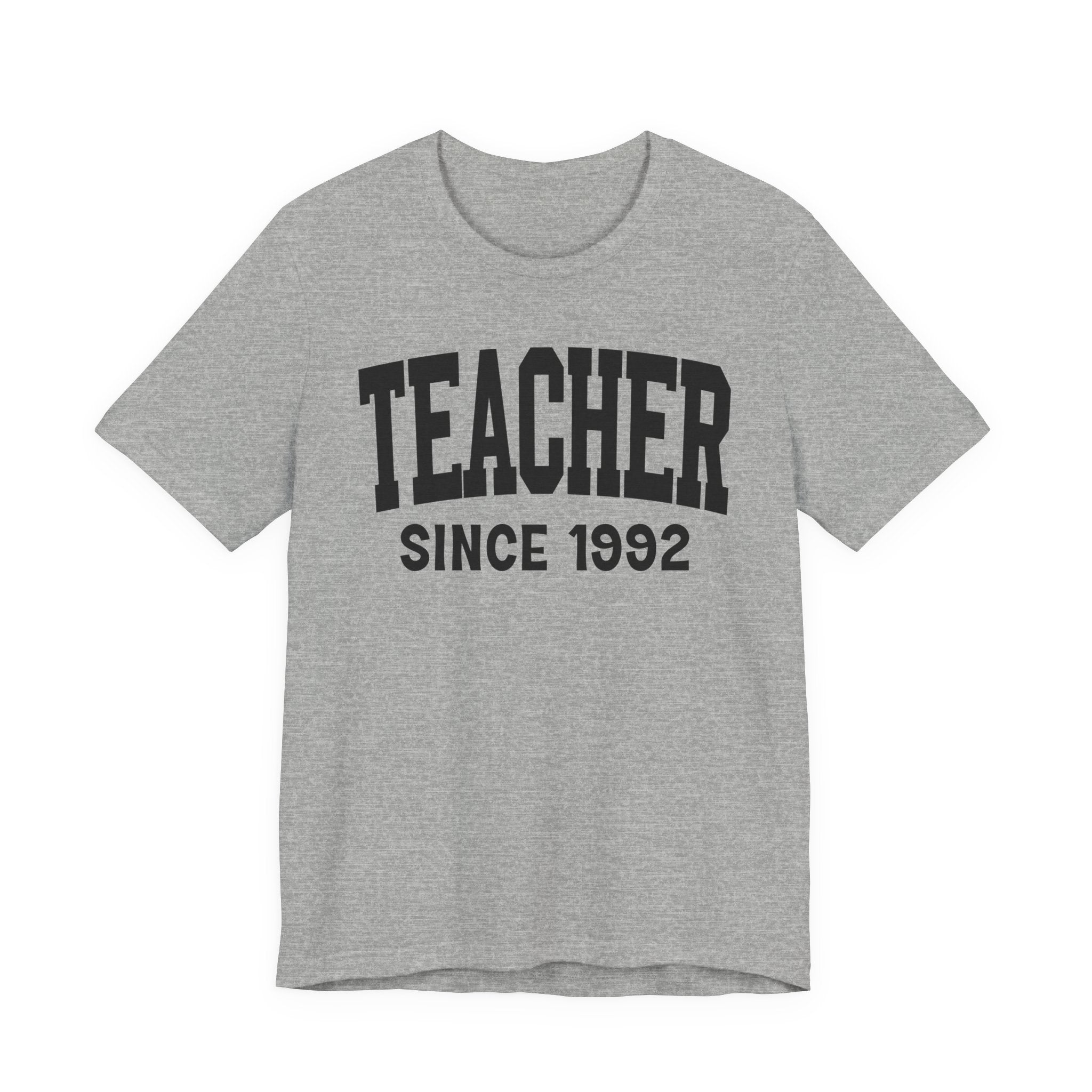 Teacher Personalization T-Shirt - Add Your Special "Since Date"