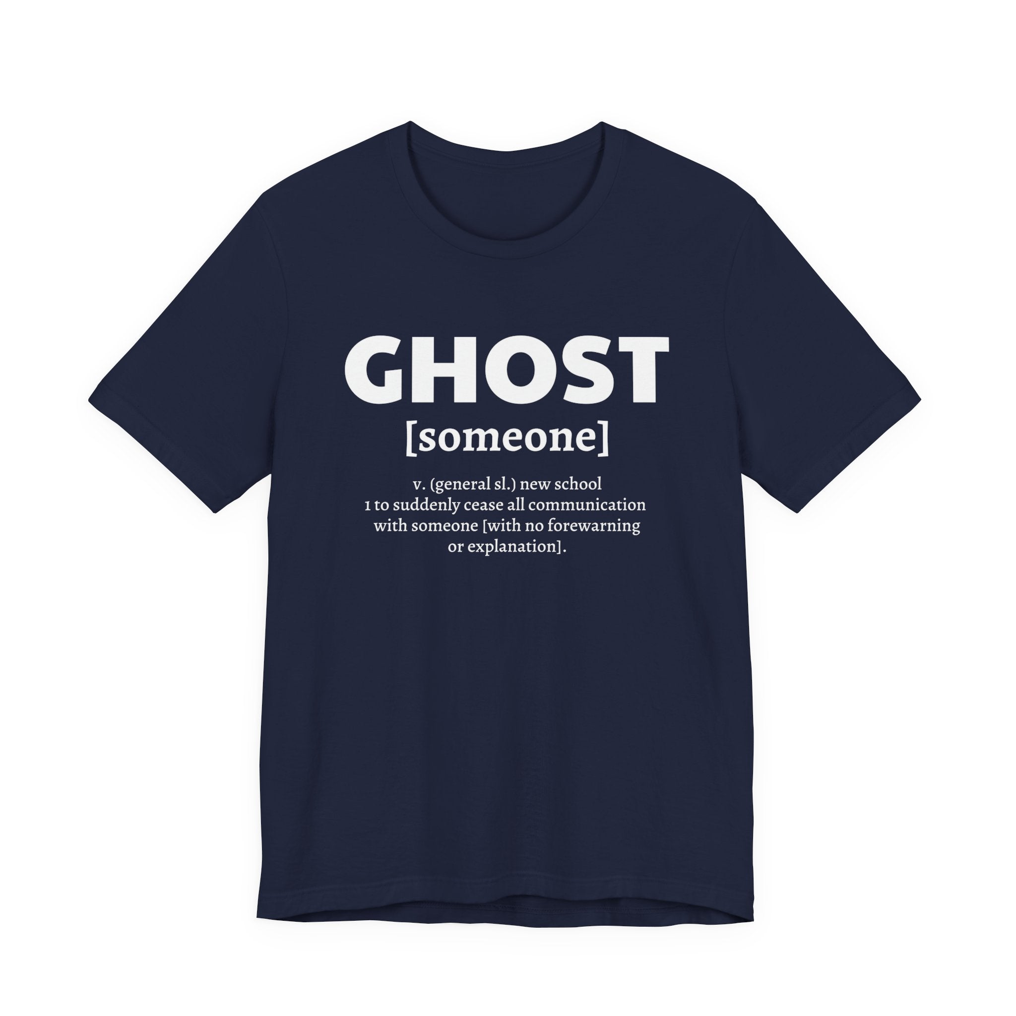 Ghost [someone] T-Shirt