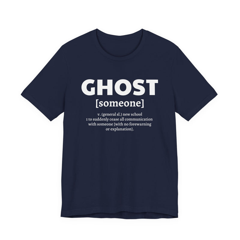 Ghost [someone] T-Shirt