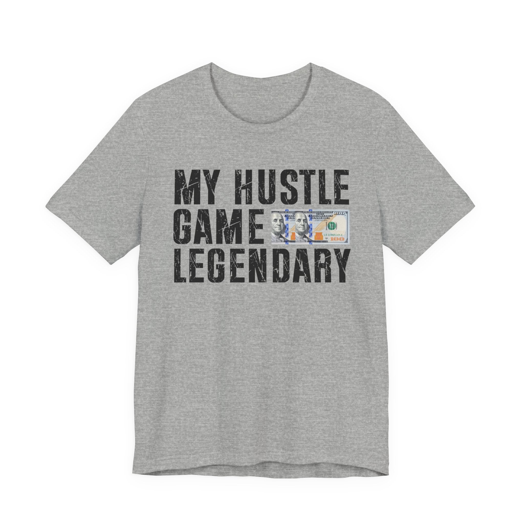My Hustle Game Legendary - T-shirt