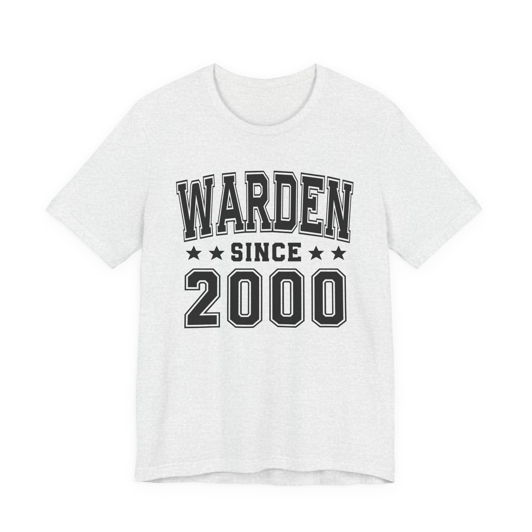 Warden Since (Personalized Date) —  Bride/Married T-shirt, Wedding & Anniversary Gift