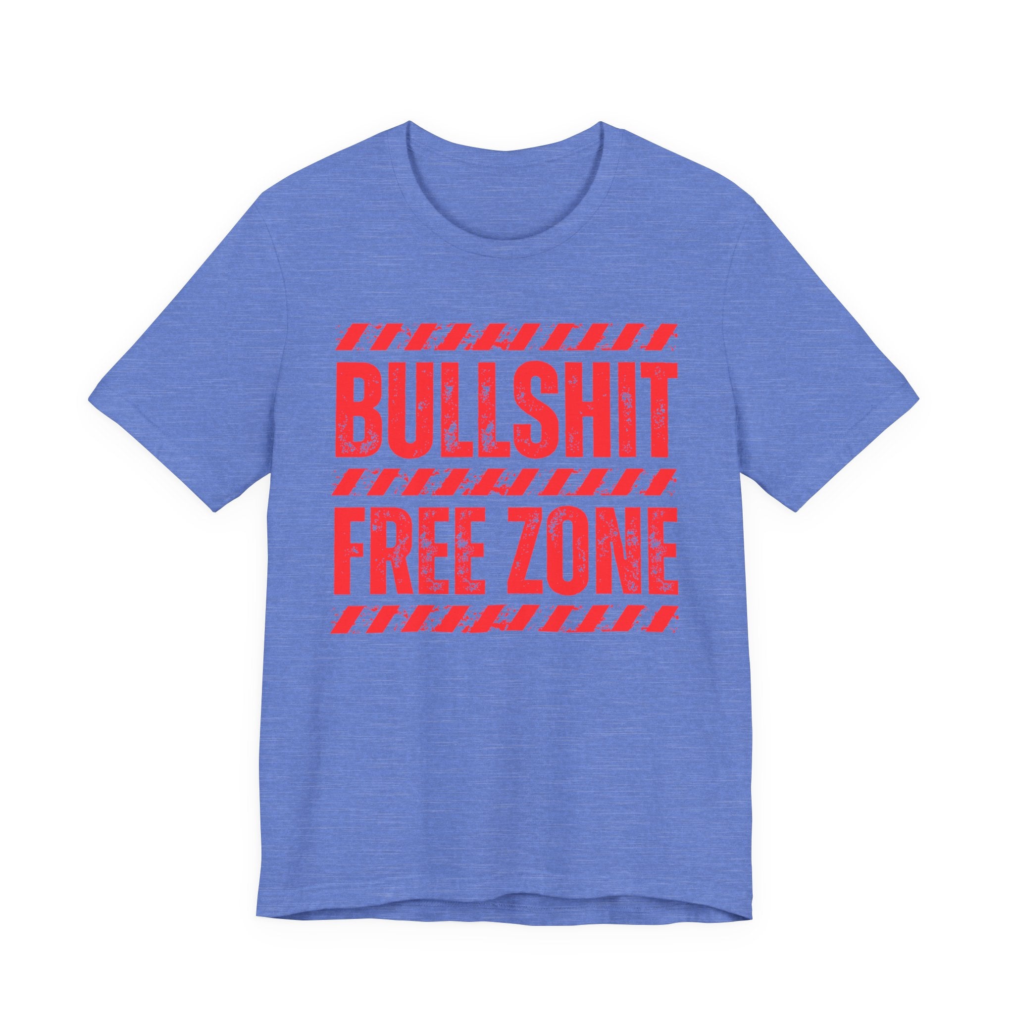 Bullshit Free Zone － Funny Energy T-shirt