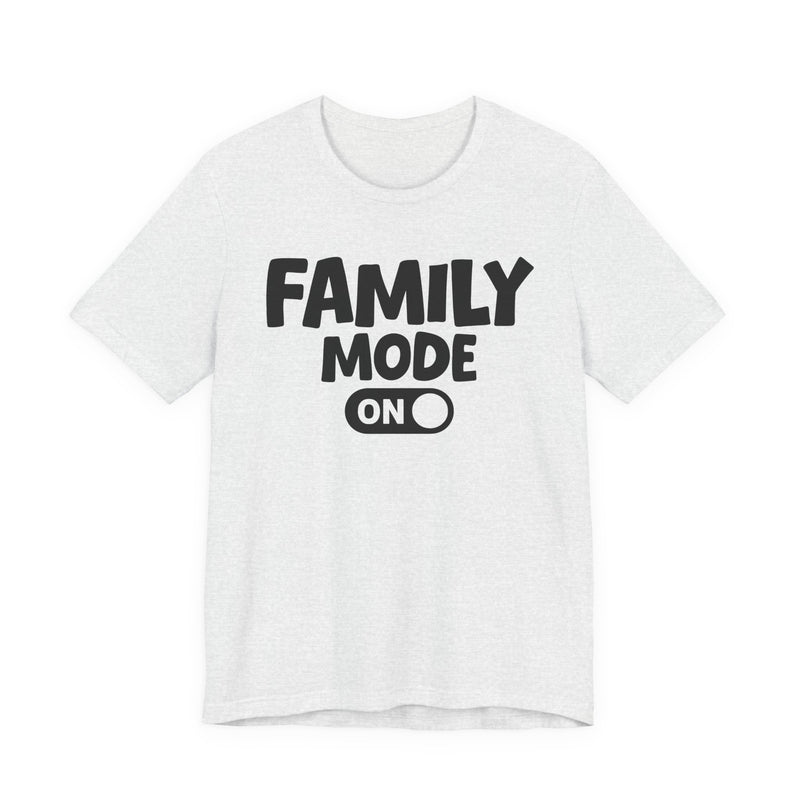 Family Mode On