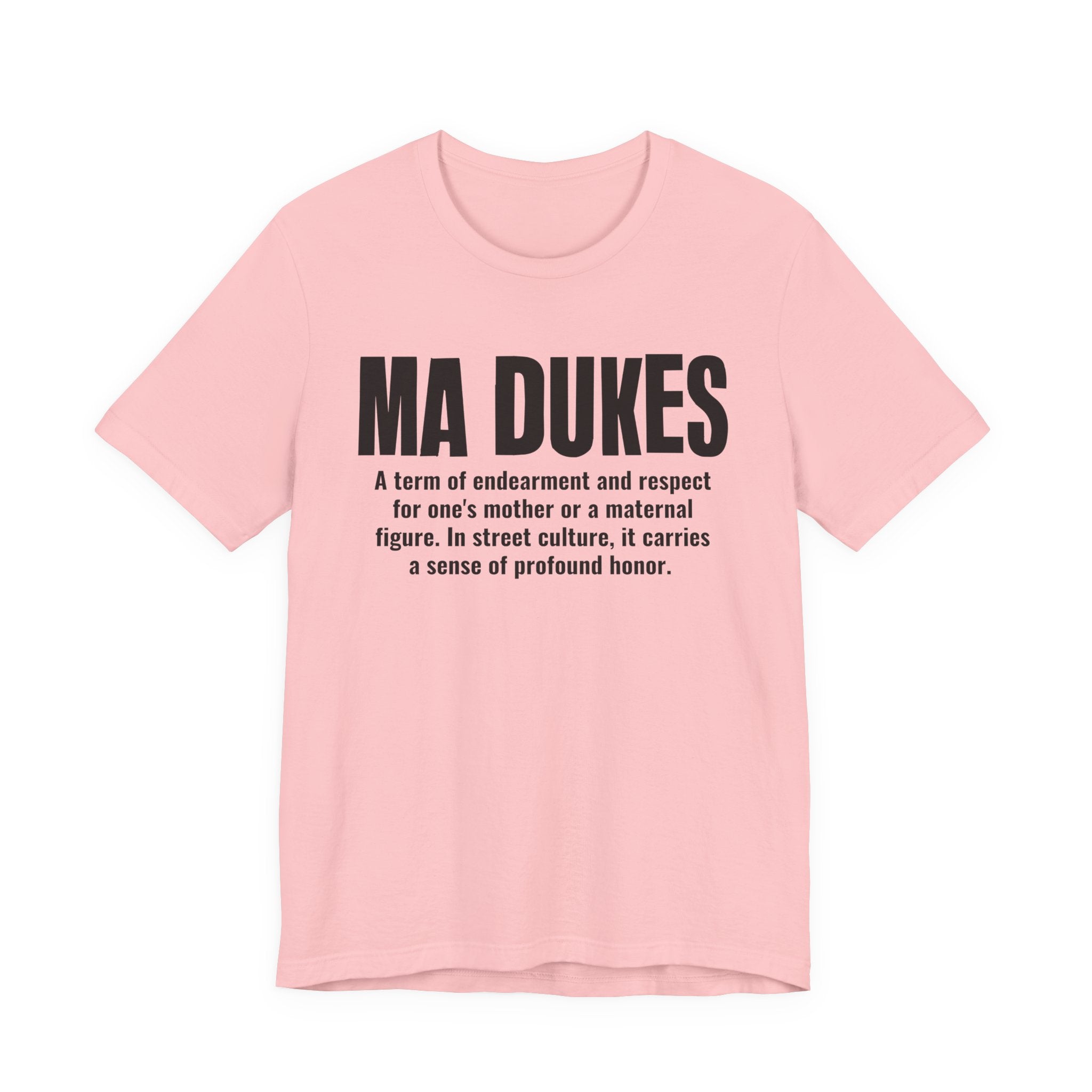 Ma Dukes — Old School Slang Definition T-Shirt