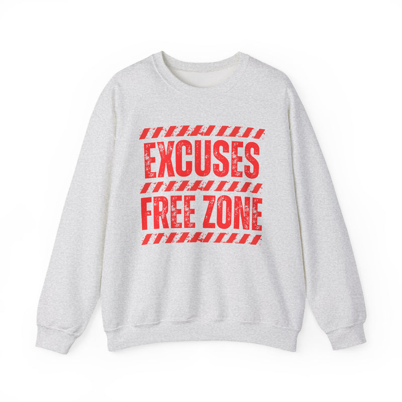 Excuse Free Zone－Sweatshirt