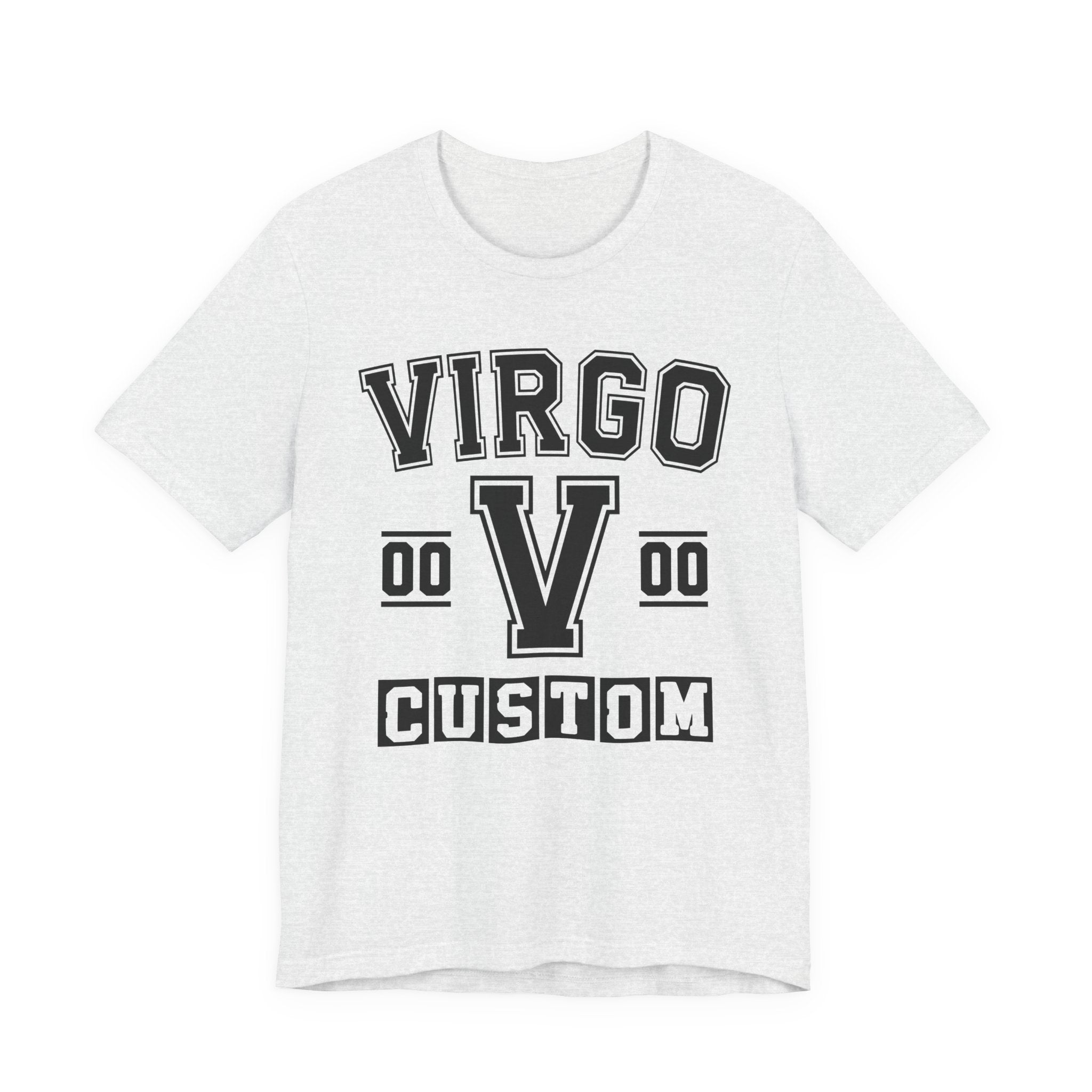 Custom Virgo Varsity Tee Shirt — Customize Birthday Day/Month/Year - Customize Season/nation/Society