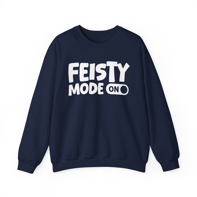 Navy sweatshirt with white bubble lettering reading FEISTY MODE ON, front.