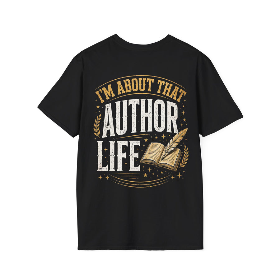 Black t-shirt with white and gold bubble lettering reading I'M ABOUT THAT AUTHOR LIFE, back.